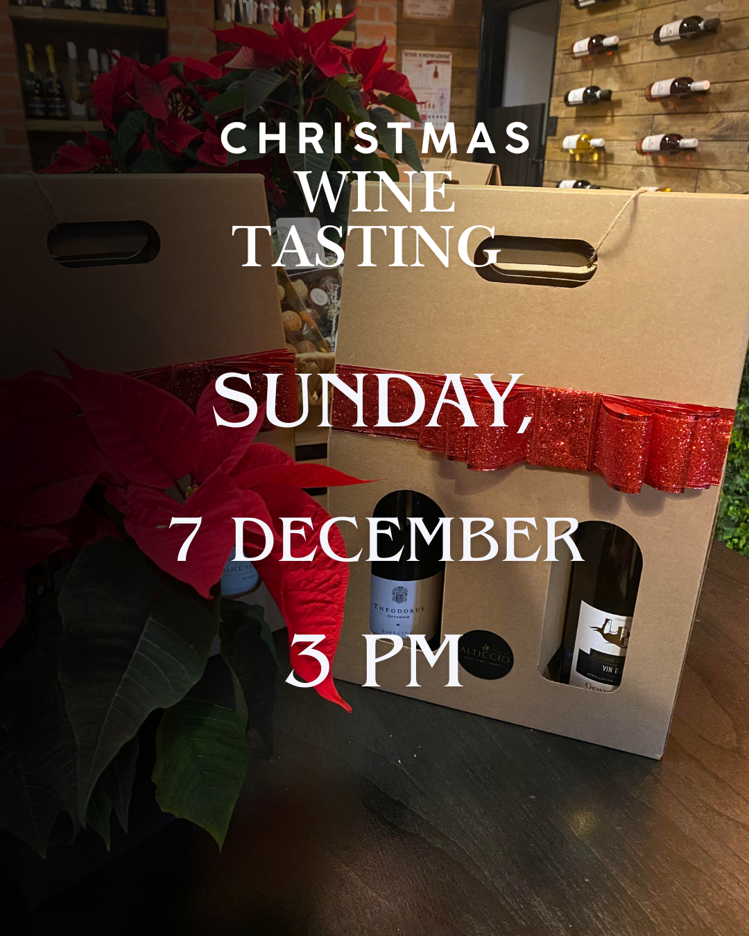 Christmas Wine Tasting – Sunday, 7 December 2025